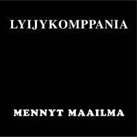 Lyijykomppania : Mennyt Maailma